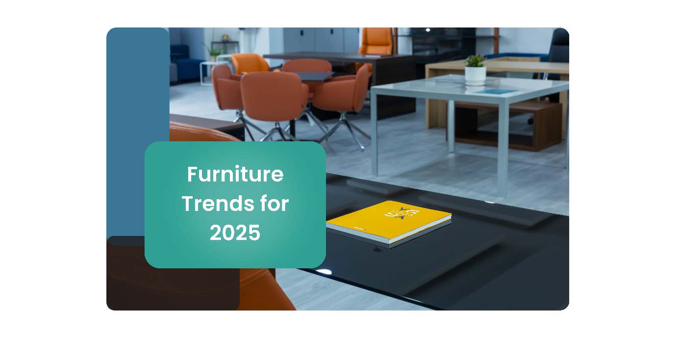 Furniture Trends of 2025