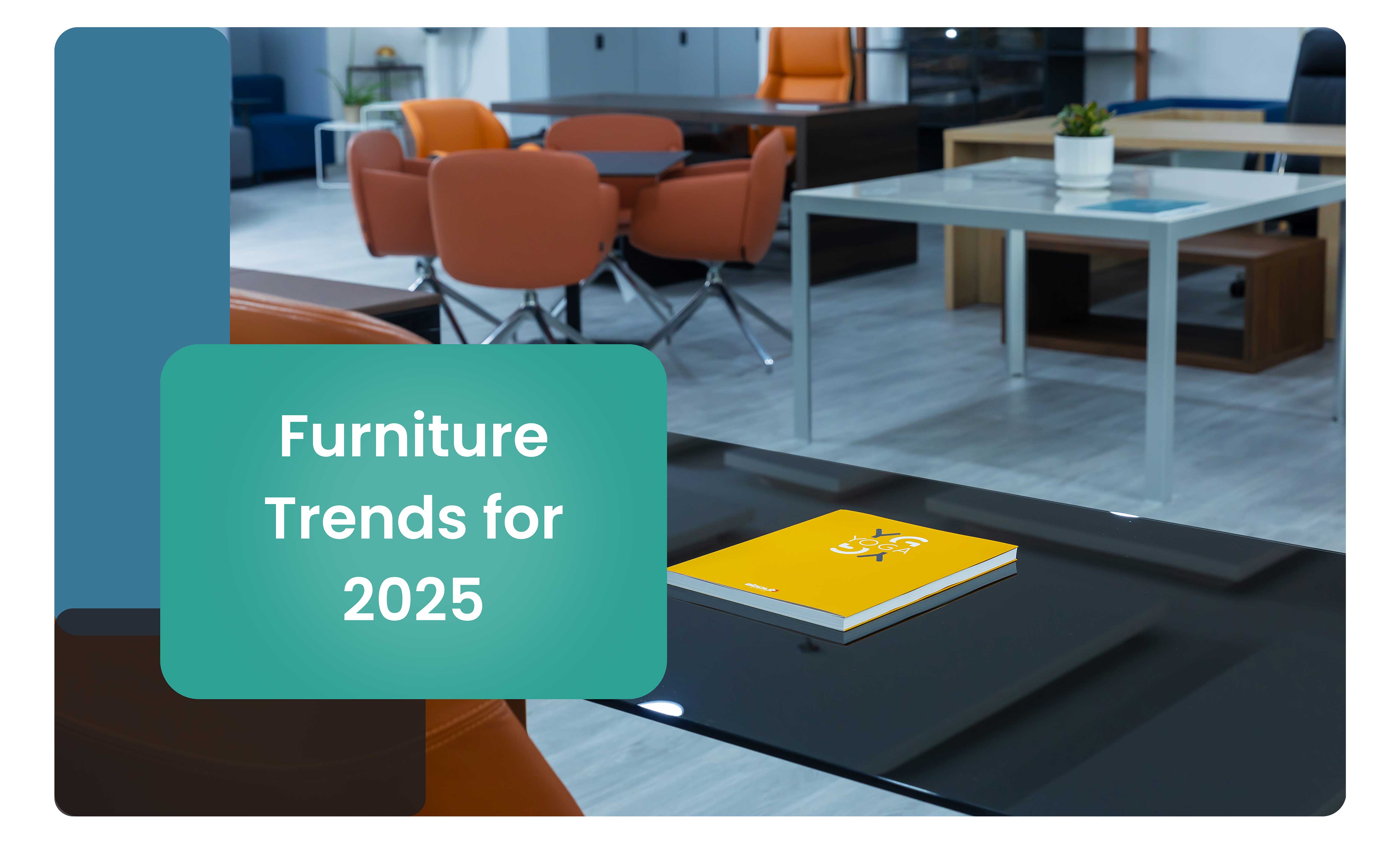 Furniture Trends of 2025