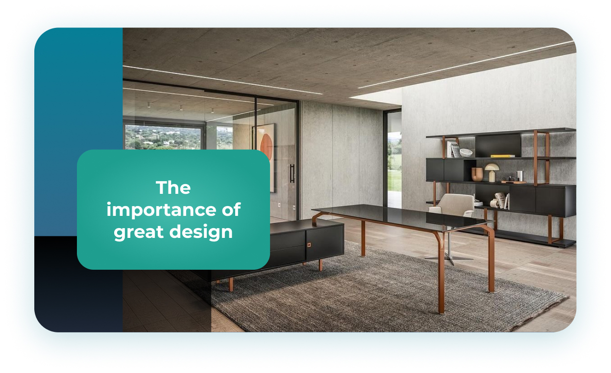 The importance of great design
